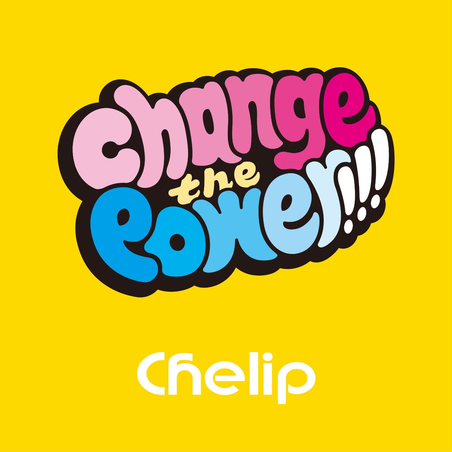 Change the Power!!! (régulière)