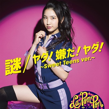 Nazo / Yada! Iyada! Yada! ~Sweet Teens vers.~ (limitée Misaki Vers.)