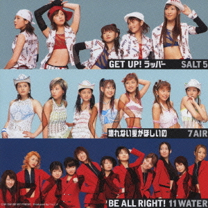 Kowarenai Ai ga Hoshii no / Get Up! Rapper / Be All Right! (régulière)