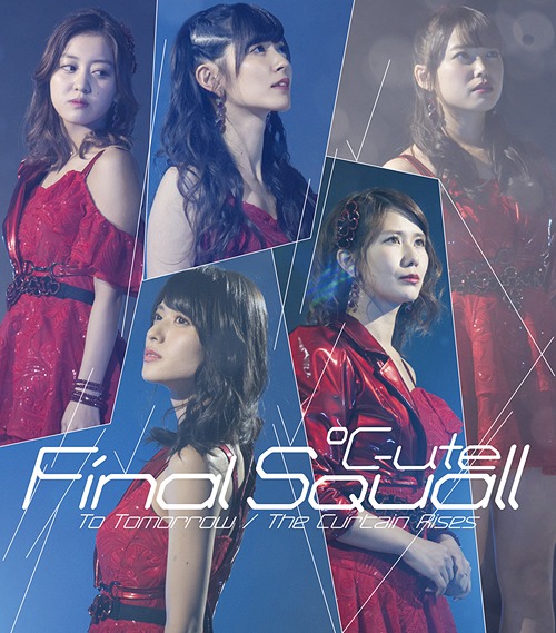 To Tomorrow / Final Squall / The Curtain Rises (régulière Type B)