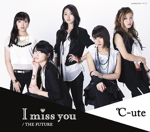 I miss you / THE FUTURE (régulière Type A)