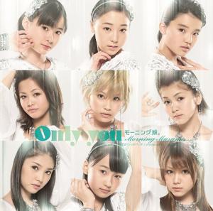 Only you (limitée Type A)