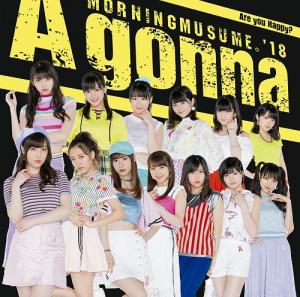 Are you Happy? / A gonna (limitée Type B)