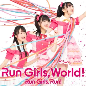 Run Girls, World! (CD+Blu-ray)